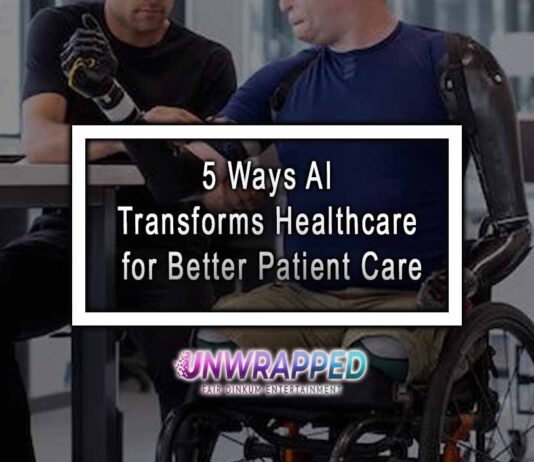 5 Ways AI Transforms Healthcare for Better Patient Care