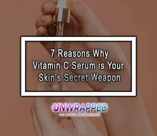 7 Reasons Why Vitamin C Serum is Your Skin’s Secret Weapon 7 Reasons Why Vitamin C Serum is Your Skin's Secret Weapon