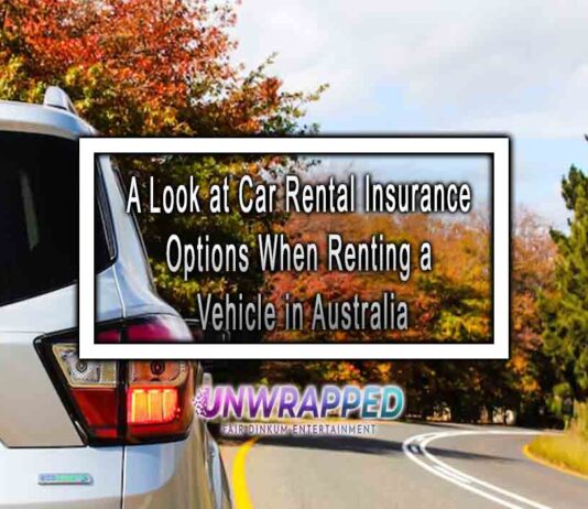 A Look at Car Rental Insurance Options When Renting a Vehicle in Australia