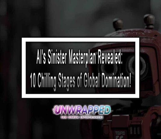 AI’s Sinister Masterplan Revealed: 10 Chilling Stages of Global Domination! AI's Sinister Masterplan Revealed: 10 Chilling Stages of Global Domination!