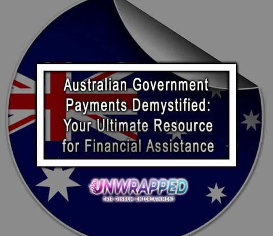 Australian Government Payments Demystified: Your Ultimate Resource for Financial Assistance Australian Government Payments Demystified: Your Ultimate Resource for Financial Assistance