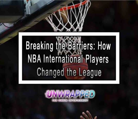 Breaking the Barriers: How NBA International Players Changed the League