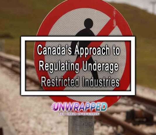 Canada's Approach to Regulating Underage Restricted Industries