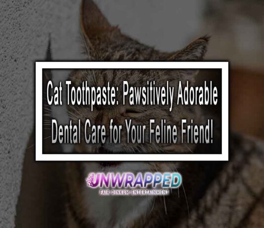 Cat Toothpaste: Pawsitively Adorable Dental Care for Your Feline Friend! Cat Toothpaste: Pawsitively Adorable Dental Care for Your Feline Friend!