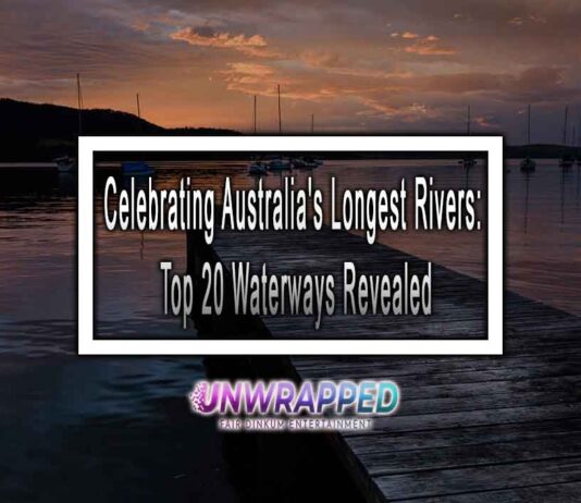 Celebrating Australia's Longest Rivers: Top 20 Waterways Revealed