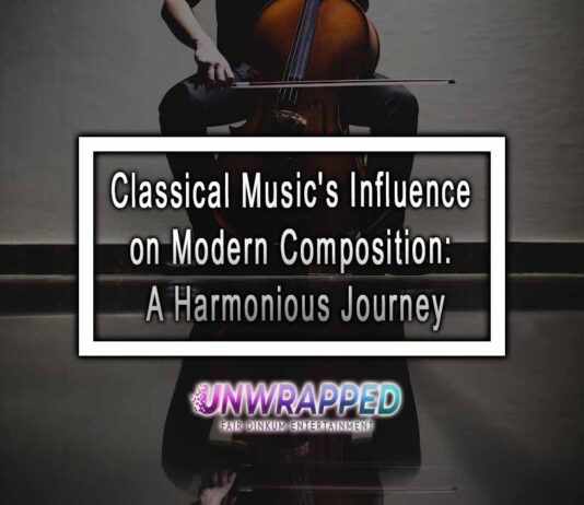Classical Music’s Influence on Modern Composition: A Harmonious Journey Classical Music's Influence on Modern Composition: A Harmonious Journey