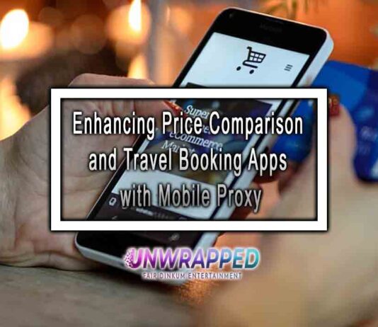 Enhancing Price Comparison and Travel Booking Apps with Mobile Proxy