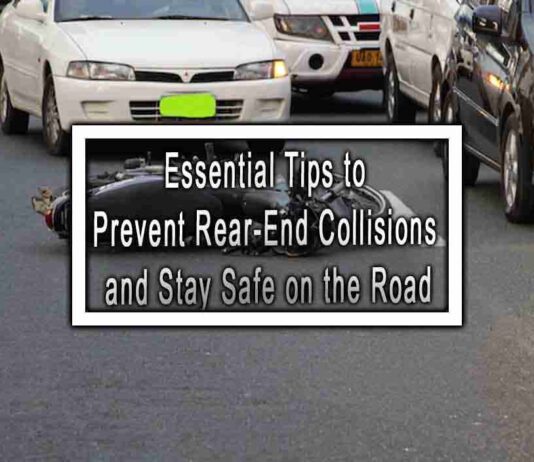 Essential Tips to Prevent Rear-End Collisions and Stay Safe on the Road