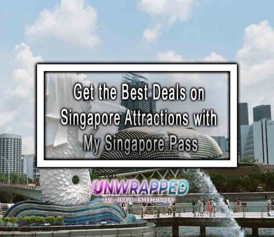 Get the Best Deals on Singapore Attractions with My Singapore Pass Get the Best Deals on Singapore Attractions with My Singapore Pass