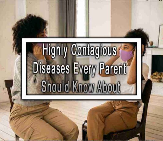 Highly Contagious Diseases Every Parent Should Know About