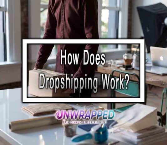 How Does Dropshipping Work? How Does Dropshipping Work?