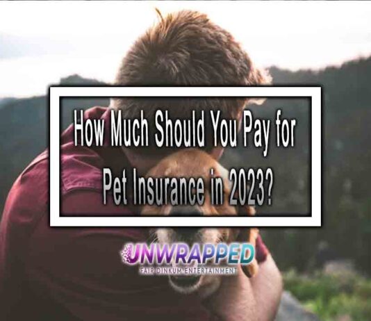 How Much Should You Pay for Pet Insurance in 2023? How Much Should You Pay for Pet Insurance in 2023?