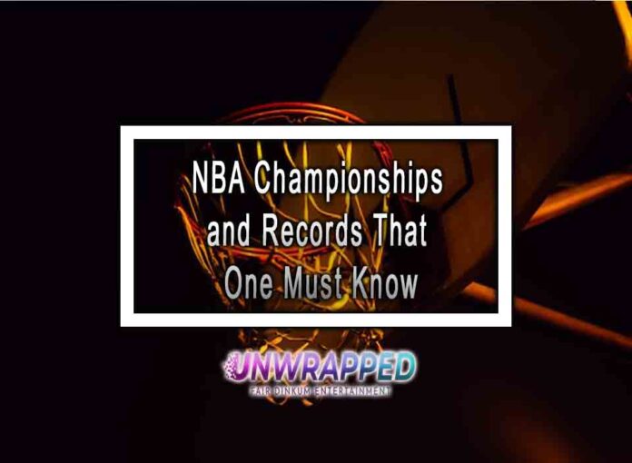 NBA Championships and Records That One Must Know