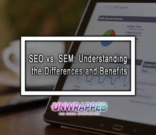 SEO vs. SEM: Understanding the Differences and Benefits
