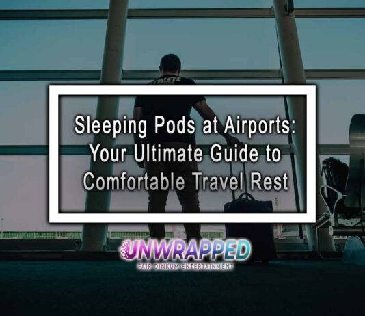 Sleeping Pods at Airports: Your Ultimate Guide to Comfortable Travel Rest
