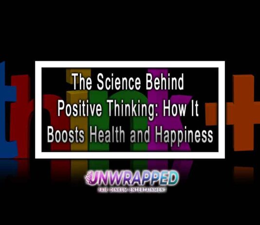 The Science Behind Positive Thinking: How It Boosts Health and Happiness