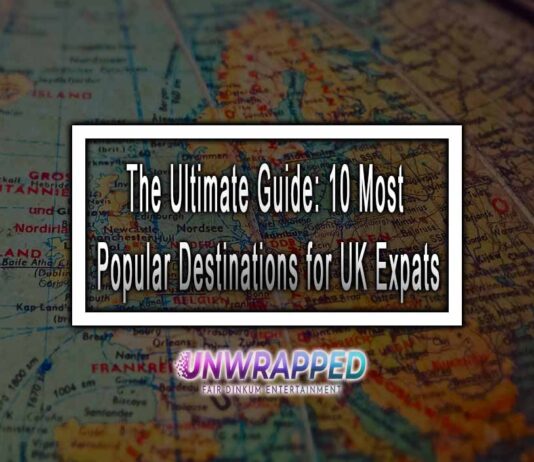 The Ultimate Guide: 10 Most Popular Destinations for UK Expats The Ultimate Guide: 10 Most Popular Destinations for UK Expats