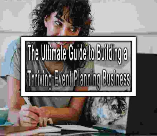 The Ultimate Guide to Building a Thriving Event Planning Business