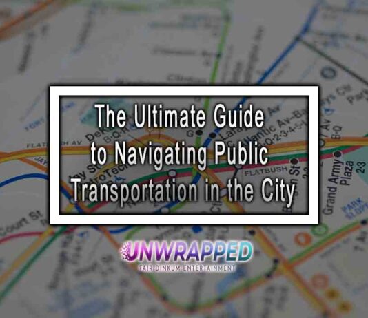 The Ultimate Guide to Navigating Public Transportation in the City The Ultimate Guide to Navigating Public Transportation in the City