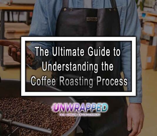 The Ultimate Guide to Understanding the Coffee Roasting Process The Ultimate Guide to Understanding the Coffee Roasting Process