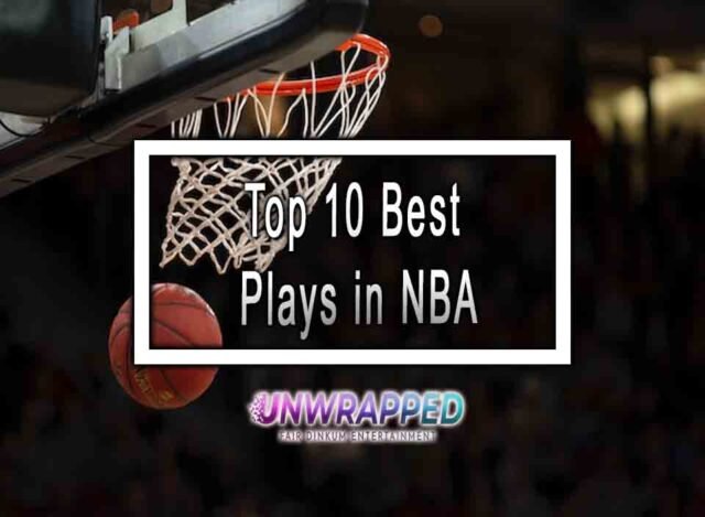 Top 10 Best Plays in NBA