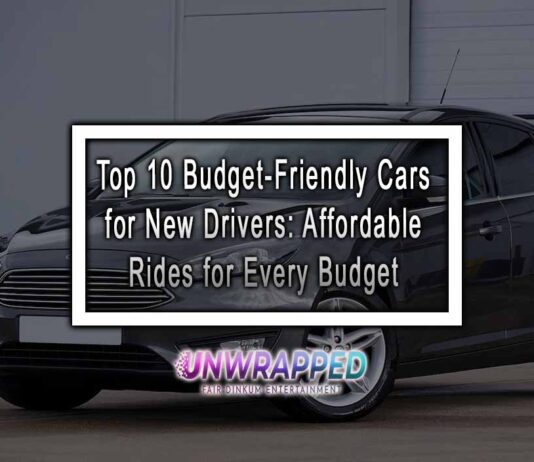 Top 10 Budget-Friendly Cars for New Drivers: Affordable Rides for Every Budget Top 10 Budget-Friendly Cars for New Drivers: Affordable Rides for Every Budget