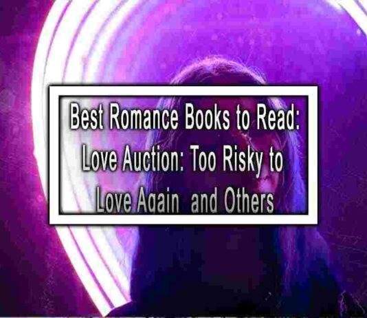 Top 5 Best Books like Love Auction: Too Risky to Love Again Death