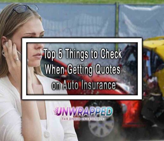 Top 5 Things to Check When Getting Quotes on Auto Insurance