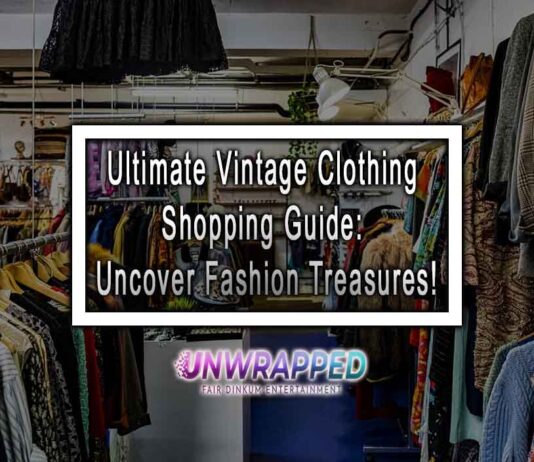 Ultimate Vintage Clothing Shopping Guide: Uncover Fashion Treasures! Ultimate Vintage Clothing Shopping Guide: Uncover Fashion Treasures!