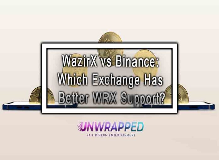 WazirX vs Binance: Which Exchange Has Better WRX Support?