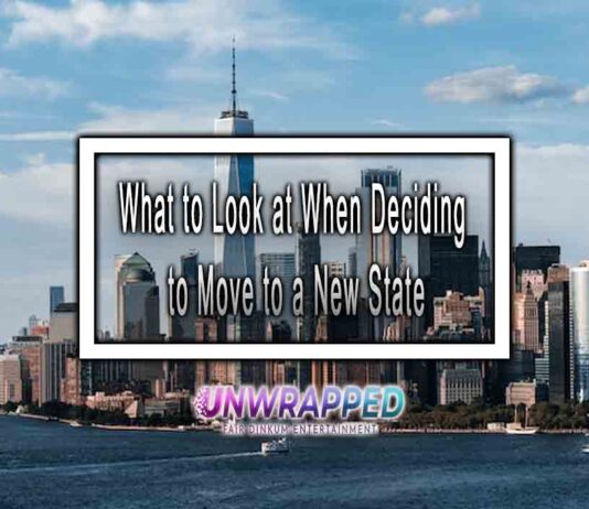 What to Look at When Deciding to Move to a New State