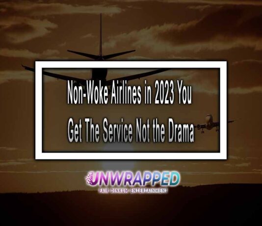 Non-Woke Airlines in 2023 You Get The Service Not the Drama Non-Woke Airlines in 2023 You Get The Service Not the Drama