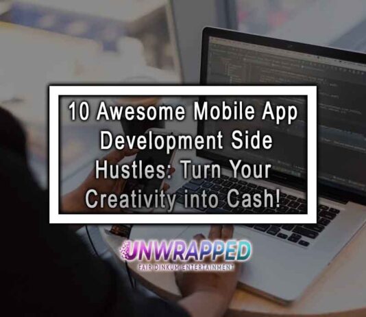 10 Awesome Mobile App Development Side Hustles: Turn Your Creativity into Cash! 10 Awesome Mobile App Development Side Hustles: Turn Your Creativity into Cash!