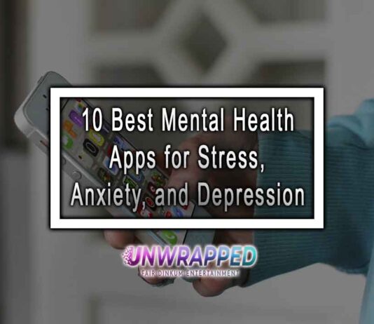 10 Best Mental Health Apps for Stress, Anxiety, and Depression