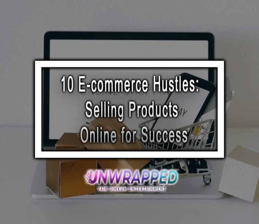 10 E-commerce Hustles: Selling Products Online for Success