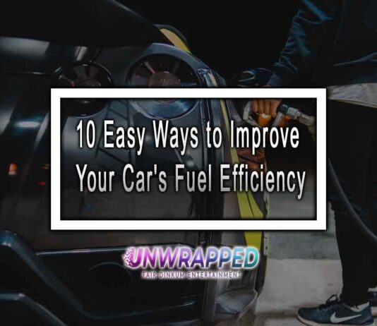 10 Easy Ways to Improve Your Car's Fuel Efficiency