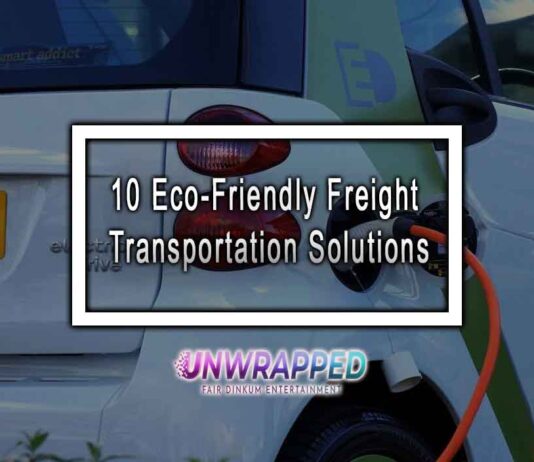 10 Eco-Friendly Freight Transportation Solutions