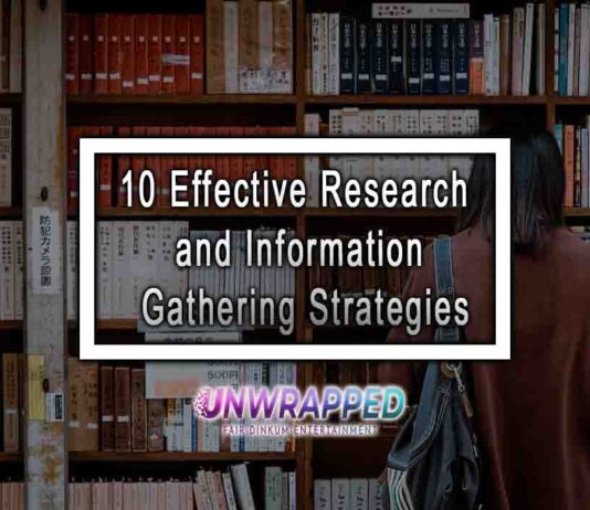 10 Effective Research and Information Gathering Strategies