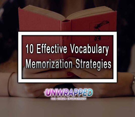 10 Effective Vocabulary Memorization Strategies