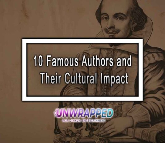 10 Famous Authors and Their Cultural Impact