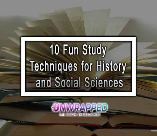 10 Fun Study Techniques for History and Social Sciences