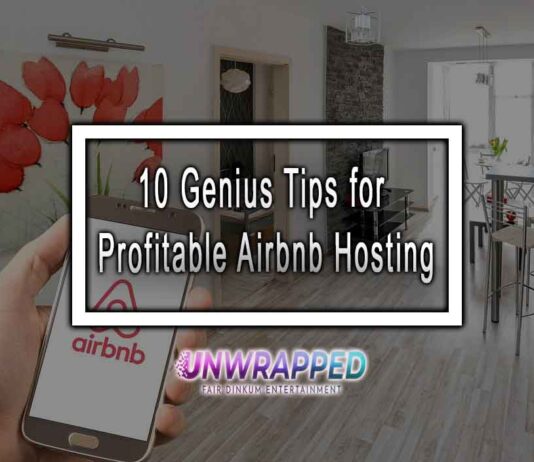 10 Genius Tips for Profitable Airbnb Hosting