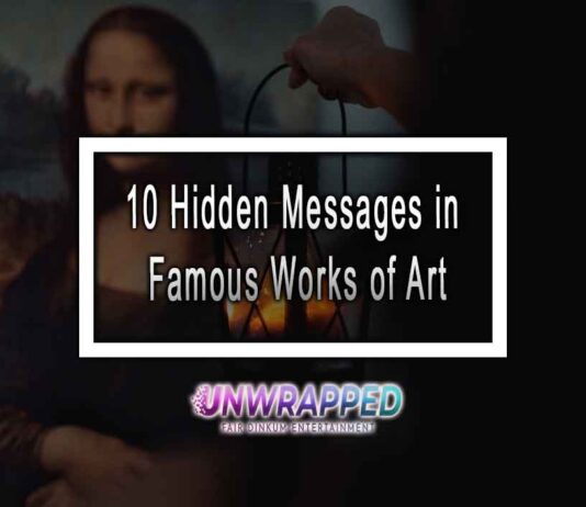 10 Hidden Messages in Famous Works of Art