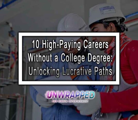 10 High-Paying Careers Without a College Degree: Unlocking Lucrative Paths