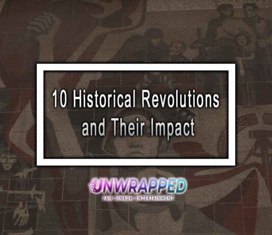 10 Historical Revolutions and Their Impact 10 Historical Revolutions and Their Impact