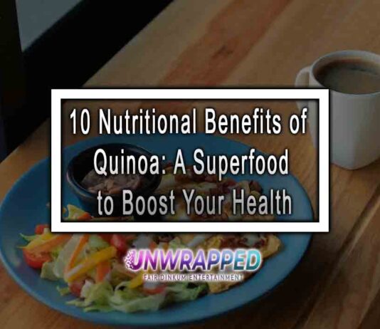 10 Nutritional Benefits of Quinoa: A Superfood to Boost Your Health