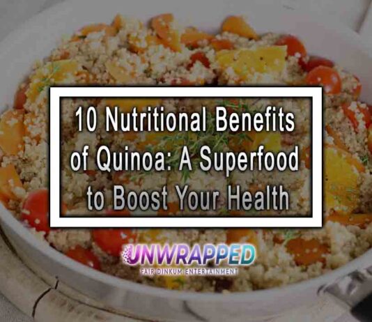 10 Nutritional Benefits of Quinoa: A Superfood to Boost Your Health