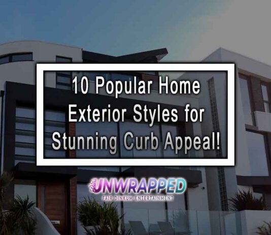 10 Popular Home Exterior Styles for Stunning Curb Appeal!
