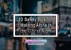 10 Safety Tips for Walking Alone in the City at Night 10 Safety Tips for Walking Alone in the City at Night