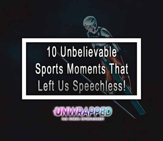 10 Unbelievable Sports Moments That Left Us Speechless!